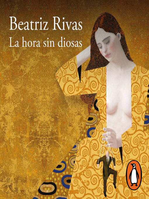Title details for La hora sin diosas by Beatriz Rivas - Available
